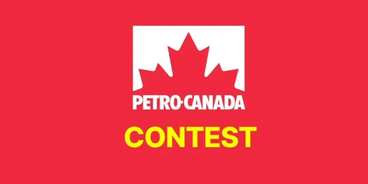 Enter the Petro Canada Contest for Big Rewards