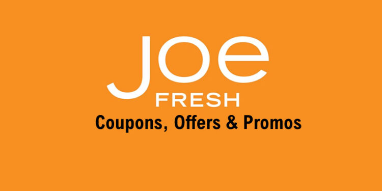 Joe Fresh Coupons, Offers & Promos