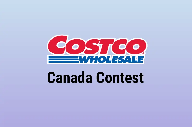 Costco Contest Canada: Latest Sweepstakes and Prize Opportunities