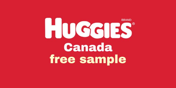 9 Best Huggies Free Sample Canada Deals to Try