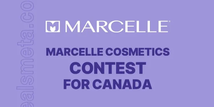 Enter and Win an Amazing Prize from Marcelle Cosmetics Canada Contest